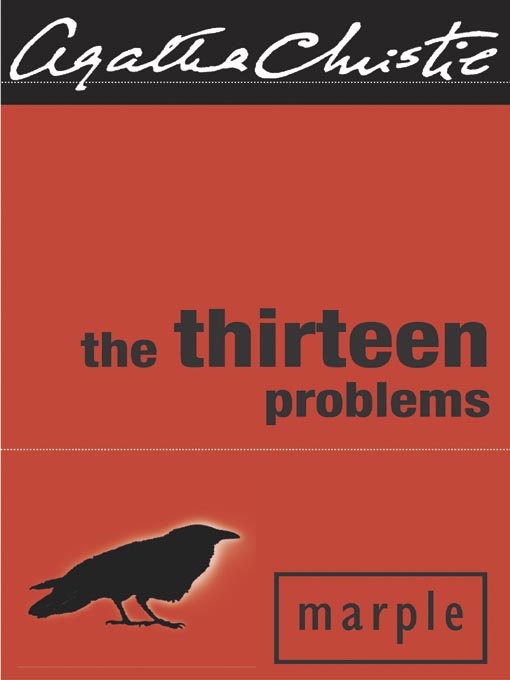 Title details for The Thirteen Problems by Agatha Christie - Wait list